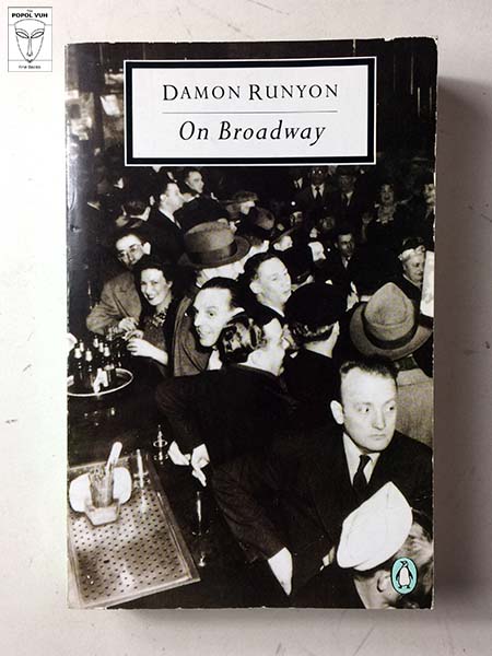 Damon Runyon - On Broadway